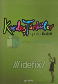 Kardeş Türküler 15 Yılın Öyküsü (Yeşil)