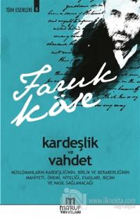 Kardeşlik ve Vahdet