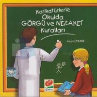 Karikatürlerle Okulda Görgü ve Nezaket Kuralları