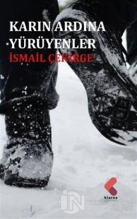 Karın Ardına Yürüyenler
