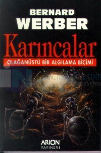 Karıncalar - Olağanüstü Bir Algılama Biçim