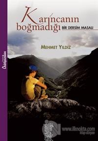 Karıncanın Boğmadığı : Bir Dersim Masalı