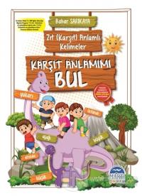 Karşıt Anlamımı Bul - Zıt (Karşıt) Anlamlı Kelimeler
