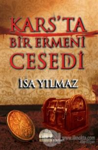 Kars'ta Bir Ermeni Cesedi