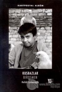 Kartpostal Albüm Kuşbazlar Birdsmen