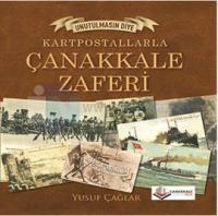 Kartpostallarla Çanakkale Zaferi