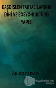 Kaşdişlen Tahtacılarının Dini ve Sosyo-Kültürel Yapısı