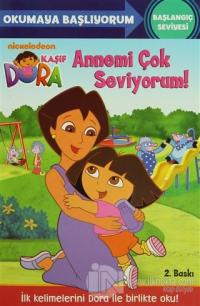 Kaşif Dora  - Annemi Çok Seviyorum