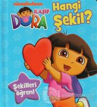 Kaşif Dora - Hangi Şekil? (Ciltli)