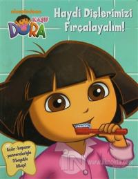 Kaşif Dora: Haydi Dişlerimizi Fırçalayalım
