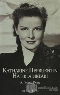 Katharine Hepburn'un Hatırladıkları