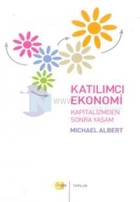 Katılımcı EkonomiKapitalizmden Sonra Yaşam