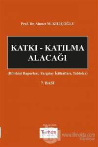 Katkı - Katılma Alacağı