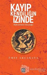 Kayıp Kendiliğin İzinde