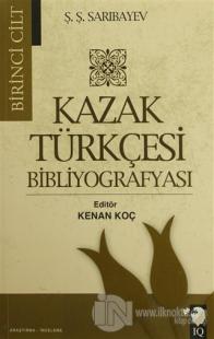 Kazak Türkçesi Bibliyografyası (2 Cilt Takım)