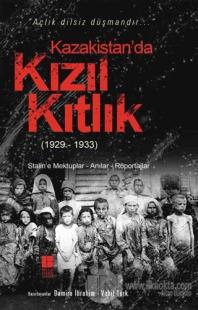 Kazakistan'da Kızıl Kıtlık (1929-1933)