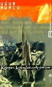 Kazım Karabekir Anlatıyor