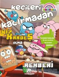 Keçileri Kaçırmadan Kız Kardeş Olma Rehberi