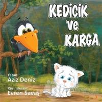Kedicik ve Karga