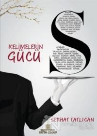 Kelimelerin Gücü