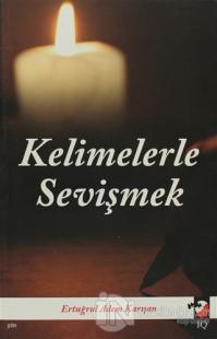 Kelimelerle Sevişmek