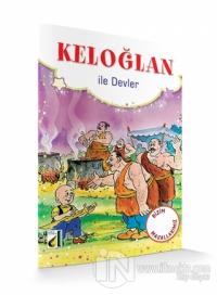 Keloğlan İle Devler ve Keloğlan İle Kardeşi - Bizim Masallarımız