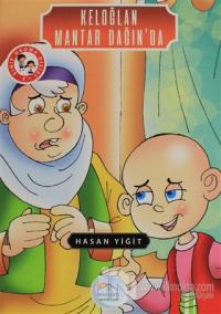 Keloğlan Mantar Dağın'da