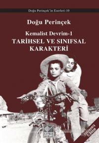 Kemalist Devrim 1 - Tarihsel ve Sınıfsal Karakteri
