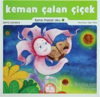 Keman Çalan Çiçek