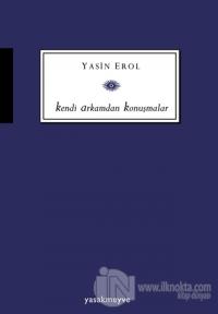 Kendi Arkamdan Konuşmalar