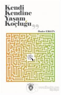 Kendi Kendine Yaşam Koçluğu