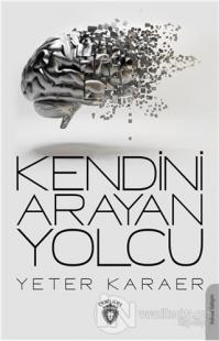 Kendini Arayan Yolcu