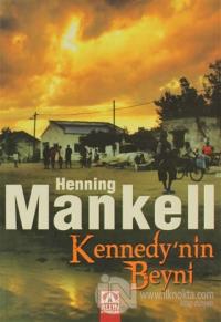 Kennedy'nin Beyni %20 indirimli Henning Mankell
