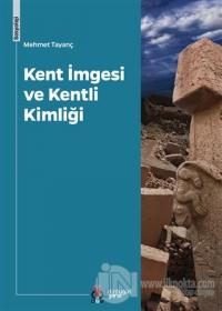 Kent İmgesi ve Kentli Kimliği