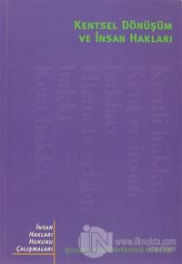 Kentsel Dönüşüm ve İnsan Hakları
