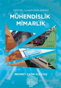 Kentsel Ulaşım Bağlamında Mühendislik Mimarlık