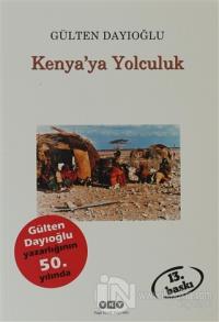 Kenya'ya Yolculuk %25 indirimli Gülten Dayıoğlu