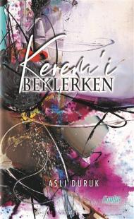 Kerem'i Beklerken