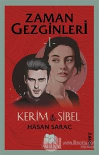 Kerim ile Sibel - Zaman Gezginleri 1