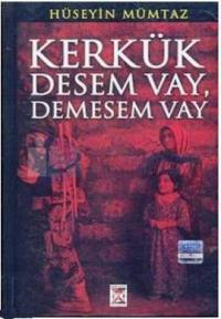 Kerkük Desem Vay, Demesem Vay