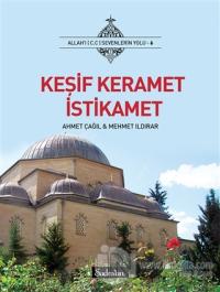 Keşif Keramet İstikamet