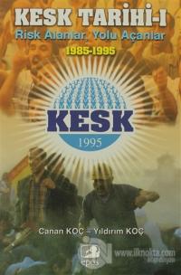 KESK Tarihi - 1
