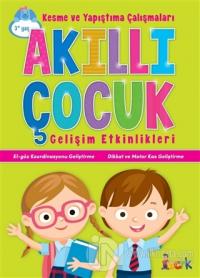 Kesme ve Yapıştırma Çalışmaları - Akıllı Çocuk