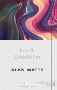 Keyifli Evrenbilim Alan Watts