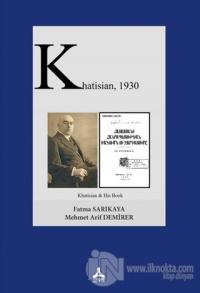 Khatisian, 1930