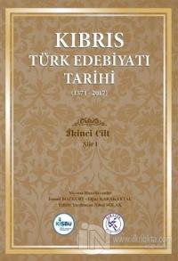 Kıbrıs Türk Edebiyatı Tarihi 2.Cilt (1571 - 2017) (Ciltli)