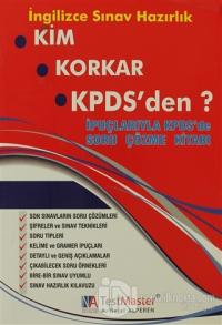 Kim Korkar KPDS'den? İpuçlarıyla KPDS'de Soru Çözme Kitabı