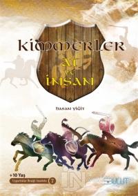 Kimmerler - At ve İnsan