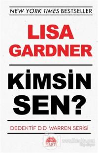 Kimsin Sen? Lisa Gardner