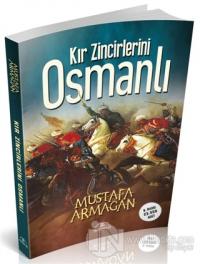 Kır Zincirlerini Osmanlı